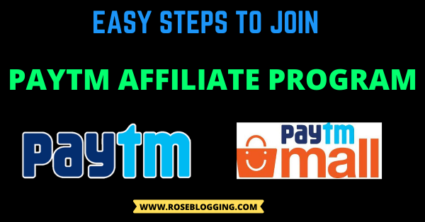 How To Join PayTM Affiliate Program Easily